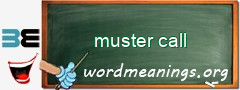 WordMeaning blackboard for muster call